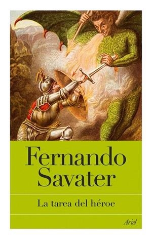 TAREA DEL HEROE, LA | 9788434487925 | SAVATER, FERNANDO | Llibreria La Gralla | Librería online de Granollers