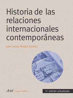 HISTORIA DE LAS RELACIONES INTERNACIONALES CONTEMPORANEAS | 9788434418356 | PEREIRA, JUAN CARLOS | Llibreria La Gralla | Librería online de Granollers