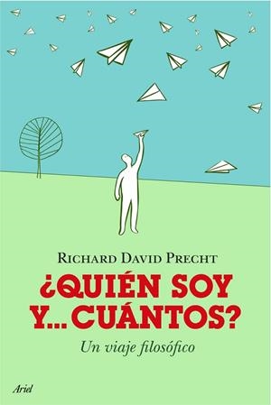 QUIEN SOY Y... CUANTOS? UN VIAJE FILOSOFICO | 9788434488311 | PRECHT, RICHARD DAVID | Llibreria La Gralla | Llibreria online de Granollers