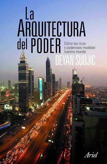 ARQUITECTURA DEL PODER, LA | 9788434469006 | SUDJIC, DEYAN | Llibreria La Gralla | Librería online de Granollers