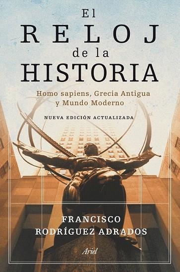 RELOJ DE LA HISTORIA, EL (6/5/2010) | 9788434469228 | RODRIGUEZ ADRADOS, FRANCISCO | Llibreria La Gralla | Librería online de Granollers