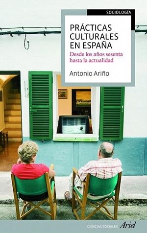 PRACTICAS CULTURALES EN ESPAÑA | 9788434417144 | ARIÑO, ANTONIO | Llibreria La Gralla | Librería online de Granollers