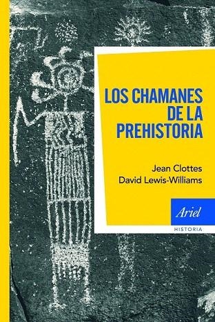 CHAMANES DE LA PREHISTORIA, LOS | 9788434469440 | CLOTTES, JEAN | Llibreria La Gralla | Llibreria online de Granollers