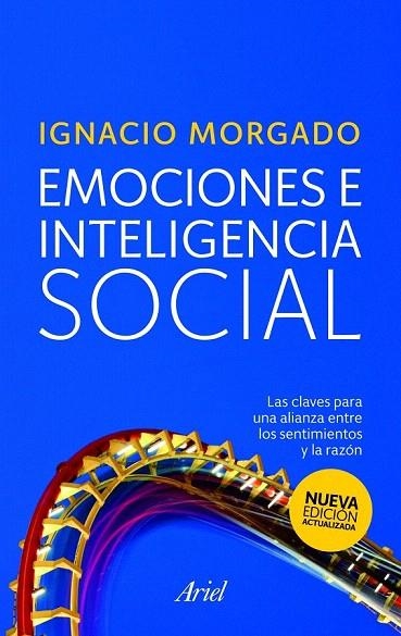 EMOCIONES E INTELIGENCIA SOCIAL | 9788434468191 | MORGADO, IGNACIO | Llibreria La Gralla | Llibreria online de Granollers
