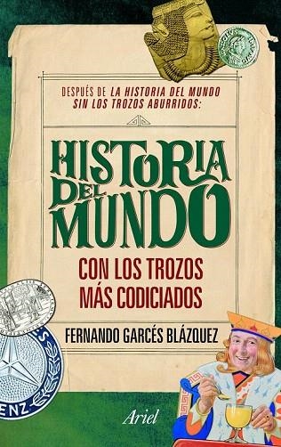 HISTORIA DEL MUNDO. CON LOS TROZOS MAS CODICIADOS | 9788434469570 | GARCES BLÁZQUEZ, FERNANDO | Llibreria La Gralla | Llibreria online de Granollers