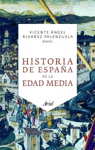 HISTORIA DE ESPAÑA DE LA EDAD MEDIA | 9788434469785 | ALVAREZ PALENZUELA, MIGUEL ANGEL | Llibreria La Gralla | Librería online de Granollers