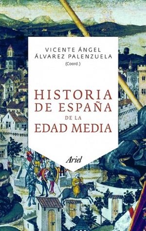 HISTORIA DE ESPAÑA DE LA EDAD MEDIA | 9788434469785 | ALVAREZ PALENZUELA, MIGUEL ANGEL | Llibreria La Gralla | Llibreria online de Granollers