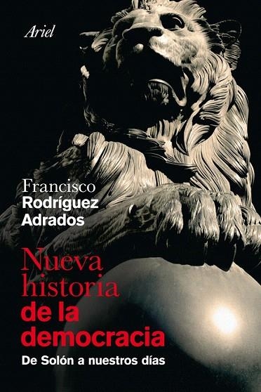 NUEVA HISTORIA DE LA DEMOCRACIA | 9788434469730 | RODRÍGUEZ ADRADOS, FRANCISCO | Llibreria La Gralla | Librería online de Granollers