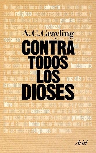 CONTRA TODOS LOS DIOSES | 9788434469822 | GRAYLING, A. C. | Llibreria La Gralla | Librería online de Granollers