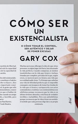 CÓMO SER UN EXISTENCIALISTA | 9788434469815 | COX, GARY | Llibreria La Gralla | Llibreria online de Granollers