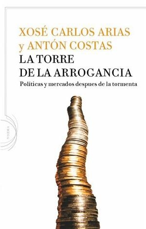 TORRE DE LA ARROGANCIA, LA | 9788434413337 | ARIAS, XOSE CARLOS / COSTAS, ANTON | Llibreria La Gralla | Llibreria online de Granollers