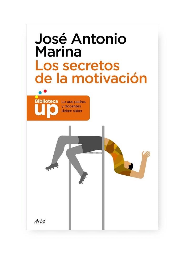 SECRETOS DE LA MOTIVACIÓN, LOS | 9788434413627 | MARINA, JOSE ANTONIO | Llibreria La Gralla | Llibreria online de Granollers