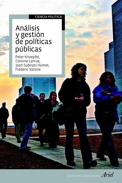 ANÁLISIS Y GESTIÓN DE POLÍTICAS PÚBLICAS | 9788434400108 | SUBIRATS, JOAN / KNOEPFEL, PETER / ... | Llibreria La Gralla | Llibreria online de Granollers