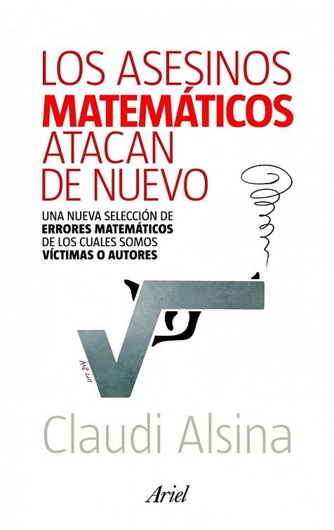 ASESINOS MATEMÁTICOS ATACAN DE NUEVO, LOS | 9788434400146 | ALSINA, CLAUDI | Llibreria La Gralla | Llibreria online de Granollers