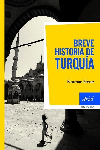 BREVE HISTORIA DE TURQUÍA | 9788434470583 | STONE, NORMAN | Llibreria La Gralla | Librería online de Granollers