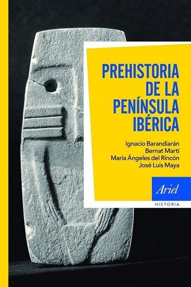 PREHISTORIA DE LA PENÍNSULA IBÉRICA | 9788434400580 | BARANDIARAN, IGNACIO / MARTI, BERNAT / ... | Llibreria La Gralla | Llibreria online de Granollers