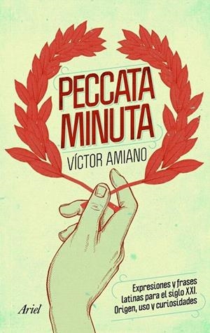 PECCATA MINUTA | 9788434400535 | AMIANO, VICTOR | Llibreria La Gralla | Librería online de Granollers