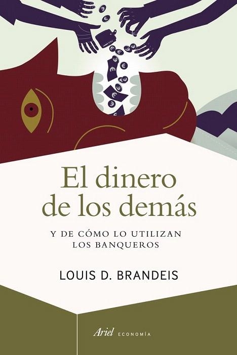 DINERO DE LOS DEMÁS, EL  | 9788434401662 | BRANDEIS, LOUIS D. | Llibreria La Gralla | Librería online de Granollers