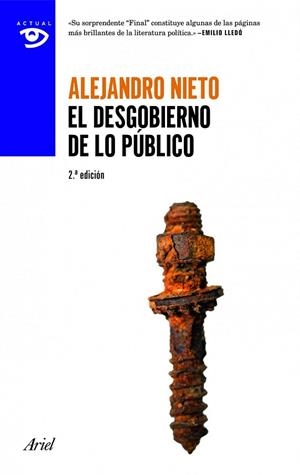 DESGOBIERNO DE LO PÚBLICO, EL | 9788434405318 | NIETO, ALEJANDRO | Llibreria La Gralla | Librería online de Granollers