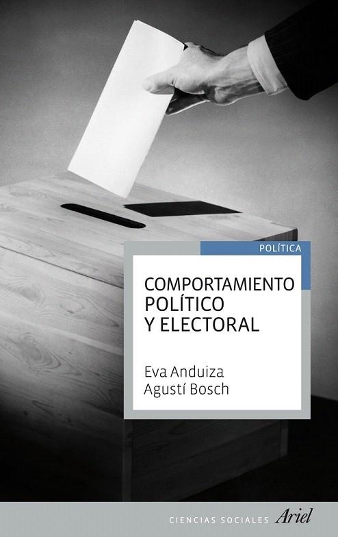 COMPORTAMIENTO POLÍTICO Y ELECTORAL | 9788434404991 | ANDUIZA, EVA; BOSCH, AGUSTÍ | Llibreria La Gralla | Llibreria online de Granollers