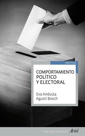 COMPORTAMIENTO POLÍTICO Y ELECTORAL | 9788434404991 | ANDUIZA, EVA; BOSCH, AGUSTÍ | Llibreria La Gralla | Librería online de Granollers