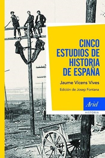 CINCO ESTUDIOS DE HISTORIA DE ESPAÑA | 9788434404922 | VICENS VIVES, JAUME | Llibreria La Gralla | Librería online de Granollers