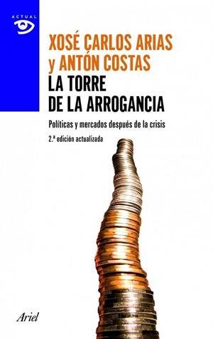 TORRE DE LA ARROGANCIA, LA | 9788434405394 | ARIAS, XOSE CARLOS / COSTAS, ANTON | Llibreria La Gralla | Llibreria online de Granollers