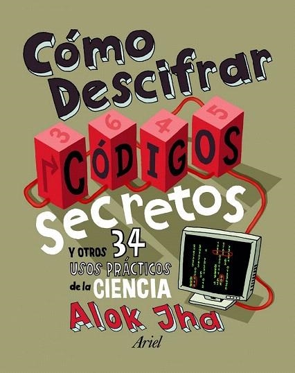 CÓMO DESCIFRAR CÓDIGOS SECRETOS | 9788434401129 | JHA, ALOK | Llibreria La Gralla | Llibreria online de Granollers