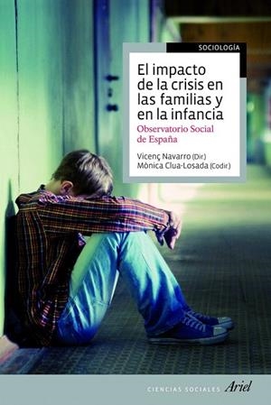IMPACTO DE LA CRISIS EN LAS FAMILIAS Y EN LA INFANCIA, EL | 9788434405677 | NAVARRO, VICENÇ / CLUA LOSADA, MONICA | Llibreria La Gralla | Librería online de Granollers