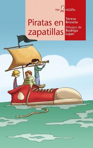 PIRATAS EN ZAPATILLAS (CALCETIN ROJO 70) | 9788498454321 | BROSETA, TERESA | Llibreria La Gralla | Librería online de Granollers