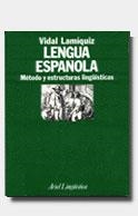 LENGUA ESPAÑOLA. METODO Y ESTRUCTURAS LINGÜISTICAS | 9788434482029 | VIDAL LAMIQUIZ | Llibreria La Gralla | Llibreria online de Granollers