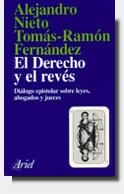 DERECHO Y EL REVÉS, EL | 9788434411838 | NIETO, ALEJANDRO / FERNÁNDEZ, TOMÁS-RAMÓN | Llibreria La Gralla | Llibreria online de Granollers