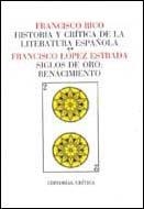 SIGLOS DE ORO: RENACIMIENTO | 9788474231397 | RICO, FRANCISCO - LÓPEZ ESTRADA, FRANCISCO | Llibreria La Gralla | Llibreria online de Granollers