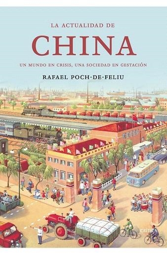 ACTUALIDAD DE CHINA, LA | 9788474233162 | POCH DE FELIU, RAFAEL | Llibreria La Gralla | Librería online de Granollers