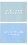 COMEDIA NUEVA, LA / EL SI DE LAS NIÑAS (CLASICOS MODERN 11) | 9788484321972 | FERNANDEZ DE MORATIN, LEANDRO | Llibreria La Gralla | Llibreria online de Granollers