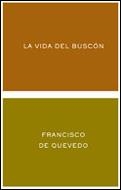 VIDA DEL BUSCON, LA (CLASICOS Y MODERNOS 13) | 9788484321880 | QUEVEDO, FRANCISCO DE | Llibreria La Gralla | Llibreria online de Granollers
