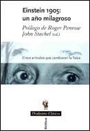 EINSTEIN 1905 UN AÑO MILAGROSO (DRAKONTOS CLASICOS) | 9788484322153 | STACHEL, JOHN | Llibreria La Gralla | Librería online de Granollers