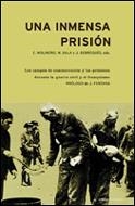 INMENSA PRISION, UNA | 9788484324386 | MOLINERO, C. / SALA, M. / SOBREQUES, J. | Llibreria La Gralla | Llibreria online de Granollers