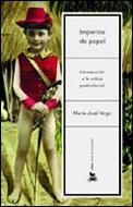 IMPERIOS DE PAPEL INTRODUCCION A LA CRITICA POSTCOLONIAL | 9788484324621 | VEGA, MARIA JOSE | Llibreria La Gralla | Llibreria online de Granollers