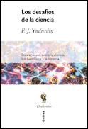 DESAFIOS DE LA CIENCIA, LOS (DRAKONTOS) | 9788484324737 | YNDURAIN, F.J. | Llibreria La Gralla | Librería online de Granollers