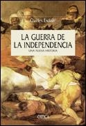 GUERRA DE LA INDEPENDENCIA, LA. UNA NUEVA HISTORIA | 9788484324751 | ESDAILE, CHARLES | Llibreria La Gralla | Llibreria online de Granollers