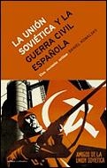 UNION SOVIETICA Y LA GUERRA CIVIL ESPAÑOLA, LA | 9788484324904 | KOWALSKY, DANIEL | Llibreria La Gralla | Llibreria online de Granollers