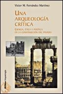ARQUEOLOGIA CRITICA, UNA | 9788484327110 | FERNANDEZ MARTINEZ, VICTOR M. | Llibreria La Gralla | Llibreria online de Granollers