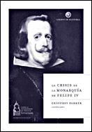 CRISIS DE LA MONARQUIA DE FELIPE IV, LA | 9788484327233 | PARKER, GEOFFREY | Llibreria La Gralla | Llibreria online de Granollers