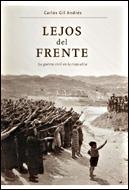 LEJOS DEL FRENTE. LA GUERRA CIVIL EN LA RIOJA ALTA | 9788484327783 | GIL ANDRES, CARLOS | Llibreria La Gralla | Llibreria online de Granollers