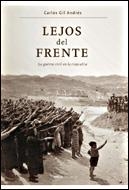 LEJOS DEL FRENTE. LA GUERRA CIVIL EN LA RIOJA ALTA | 9788484327783 | GIL ANDRES, CARLOS | Llibreria La Gralla | Librería online de Granollers