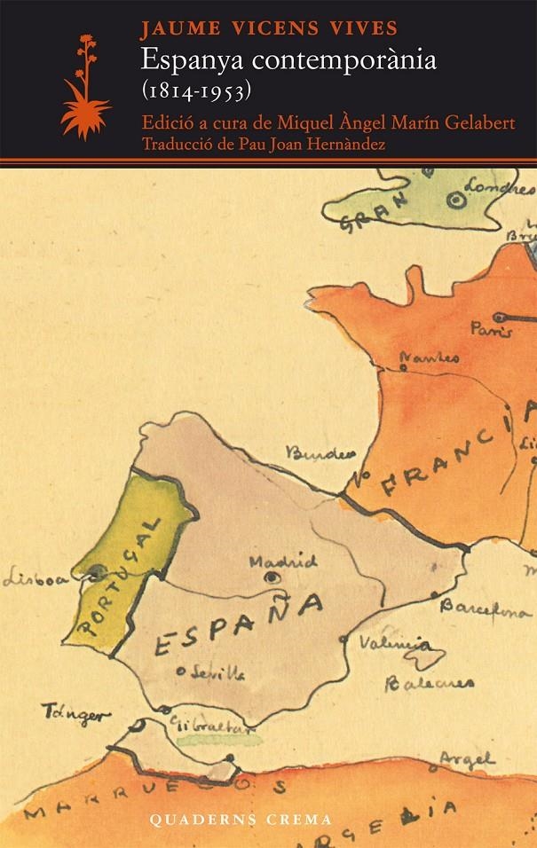 ESPANYA CONTEMPORÀNIA (1814-1953) | 9788477275268 | VICENS VIVES, JAUME | Llibreria La Gralla | Librería online de Granollers