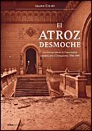 ATROZ DESMOCHE, EL | 9788484327608 | CLARET MIRANDA, JAUME | Llibreria La Gralla | Librería online de Granollers
