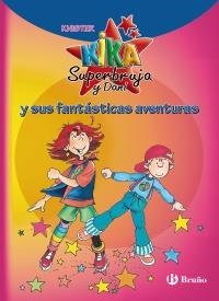 KIKA SUPERBRUJA Y DANI Y SUS FANTÁSTICAS AVENTURAS | 9788421687024 | KNISTER | Llibreria La Gralla | Librería online de Granollers