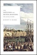 ORIGENES DEL MUNDO MODERNO, LOS. UNA NUEVA VISION | 9788484329305 | MARKS, ROBERT B. | Llibreria La Gralla | Llibreria online de Granollers